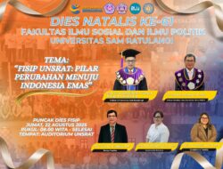 Dies Natalis FISIP Unsrat ke-61: Jejak Enam Dekade Membangun Bangsa