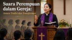 Suara Perempuan dalam Gereja: Antara Tradisi dan Transformasi