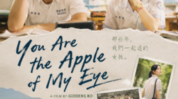 Review Film You Are the Apple of My Eye: Ketika Cinta Pertama Hanya Ditakdirkan Menjadi Kenangan