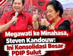 Megawati ke Minahasa, Steven Kandouw: Ini Konsolidasi Besar PDIP Sulut