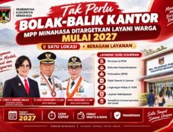 Tak Perlu Bolak-balik Kantor, MPP Minahasa Ditargetkan Beroperasi 2027